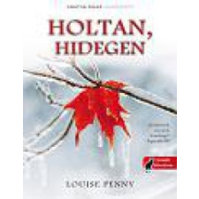 Louise Penny Holtan, hidegen regény