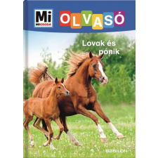  Lovak és pónik - Mi Micsoda Olvasó gyermek- és ifjúsági könyv