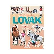 - LOVAK - MILYEN ÉRDEKES A VILÁG... gyermek- és ifjúsági könyv
