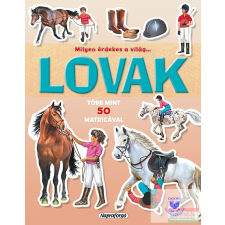  Lovak (Milyen Érdekes A Világ...) gyermek- és ifjúsági könyv
