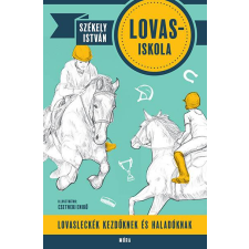 Lovas-iskola - Lovasleckék kezdőknek és haladóknak gyermek- és ifjúsági könyv
