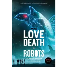  Love, Death + Robots The Official Anthology – J. G. Ballard idegen nyelvű könyv