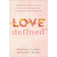  Love Defined – Kristen Clark idegen nyelvű könyv