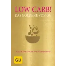  Low Carb! Das Goldene von GU – Adriane Andreas,Alessandra Redies idegen nyelvű könyv