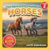 LP Media Inc The Nature Kid's Guide to Horses | David Anderson