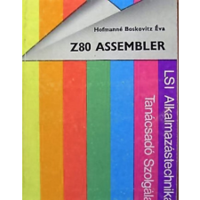 LSI Alkalmazástechnikai T.Sz. Z80 Assembler + Z80 zsebinfo - Hofmanné Boskovitz Éva, Krizsán György antikvárium - használt könyv