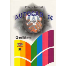LSI Oktatóközpont AutoCAD 14 - A program angol és magyar nyelvű változatához - Dr. Pétery Kristóf antikvárium - használt könyv