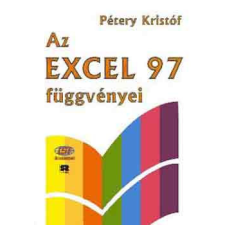 LSI Oktatóközpont Az Excel &#039;97. függvényei - Dr. Pétery Kristóf antikvárium - használt könyv