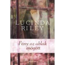 Lucinda Riley Fény az ablak mögött regény