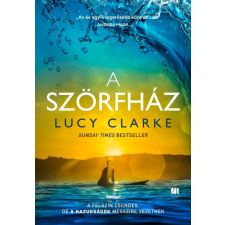 Lucy Clarke - A Szörfház regény