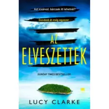  Lucy Clarke - Az elveszettek egyéb könyv