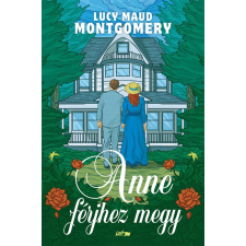 Lucy Maud Montgomery Anne férjhez megy regény