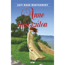 Lucy Maud Montgomery - Anne válaszúton egyéb könyv