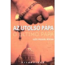 Luíz Miguel Rocha AZ UTOLSÓ PÁPA regény