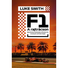 Luke Smith - F1 - A rajtrácson egyéb könyv