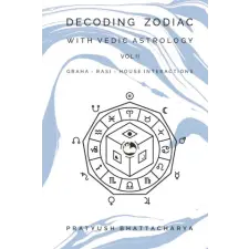 Lulu.com DECODING ZODIAC WITH VEDIC ASTROLOGY VOL II | Pratyush Bhattacharya egyéb könyv