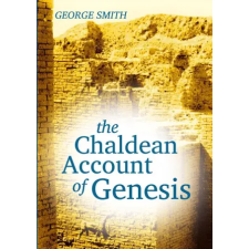 Lulu.com The Chaldean Account of Genesis | George Smith egyéb könyv