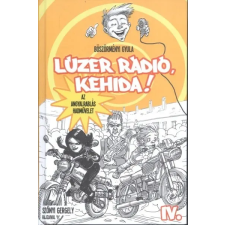  Lúzer rádió, Kehida! IV. gyermek- és ifjúsági könyv