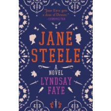 Lyndsay Faye JANE STEELE – Lyndsay Faye idegen nyelvű könyv