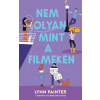 Lynn Painter - Nem olyan, mint a filmeken