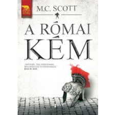 M. C. Scott A RÓMAI KÉM regény