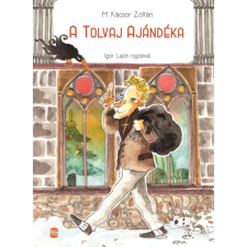 M. Kácsor Zoltán A tolvaj ajándéka (BK24-209761) gyermek- és ifjúsági könyv