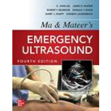 Ma and Mateers Emergency Ultrasound – O. John Ma,James Mateer,Robert Reardon idegen nyelvű könyv