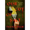 MACMILLAN USA Our Cut of Salt – Deena Helm (Puha kötésű)
