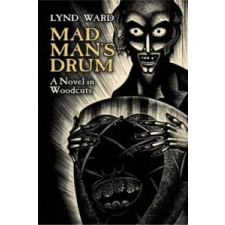 Mad Man's Drum – Lynd Ward idegen nyelvű könyv