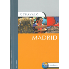 Madrid - Útravaló történelem