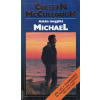 Maecenas Aztán megjött Michael ANTIKVÁR