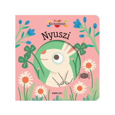 Magali Attiogbé - Kis barátaim - Nyuszi gyermek- és ifjúsági könyv