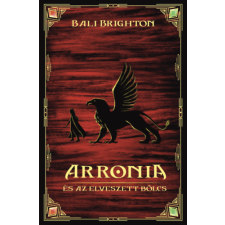 Magánkiadás Arronia és az elveszett bölcs regény