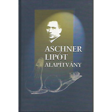 Magánkiadás Aschner Lipót Alapítvány 1989-2003 - antikvárium - használt könyv