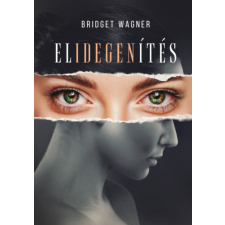 Magánkiadás Elidegenítés regény