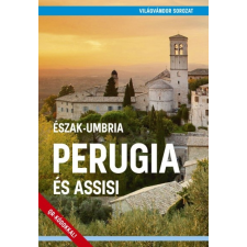 Magánkiadás Juszt Róbert: Perugia és Assisi - Észak-Umbria irodalom
