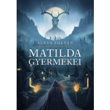 Magánkiadás Matilda gyermekei - 111 regény
