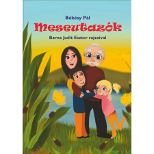Magánkiadás Meseutazók gyermek- és ifjúsági könyv