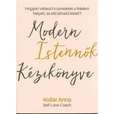 Magánkiadás Modern istennők kézikönyve életmód, egészség