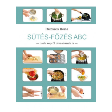 Magánkiadás Sütés-Főzés ABC gasztronómia