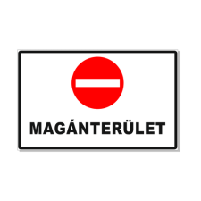  Magánterület! - öntapadó, 600*400mm információs tábla, állvány