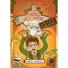  Mágikus állatok iskolája - Végre vakáció! 7. - Max és Muriel irodalom