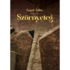 MAGISTRA KÖNYVKIADÓ KFT. Szörnyeteg - Monarchia Krimik regény