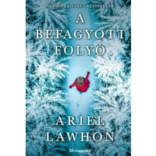 Magnólia A befagyott folyó regény