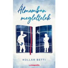 Magnólia Álmomban megleltelek egyéb e-könyv