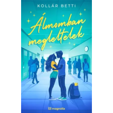 Magnólia Álmomban megleltelek egyéb e-könyv