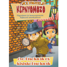 Magnusz Kiadó Képnyomozó - Figyelmet és koncentrációt fejlesztő munkafüzet óvodásoknak és kisiskolásoknak gyermek- és ifjúsági könyv