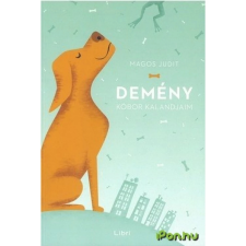 Magos Judit Demény - Kóbor kalandjaim gyermek- és ifjúsági könyv