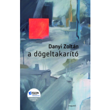 Magvető A dögeltakarító szépirodalom