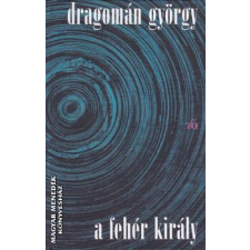 Magvető A fehér király - Dragomán György regény